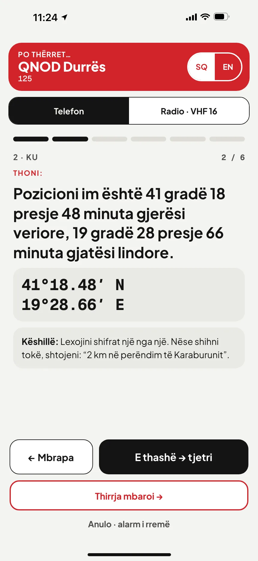 SOS në aplikacionin VesselSOS: thirrje te MRCC Lisboa, qendra e shpëtimit për këto ujëra, me pozicionin me fjalë